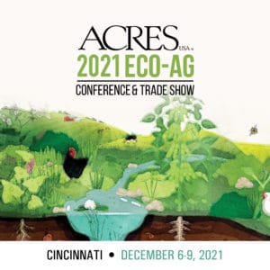 2021 Acres U.S.A. Eco-Ag Conference & Trade Show