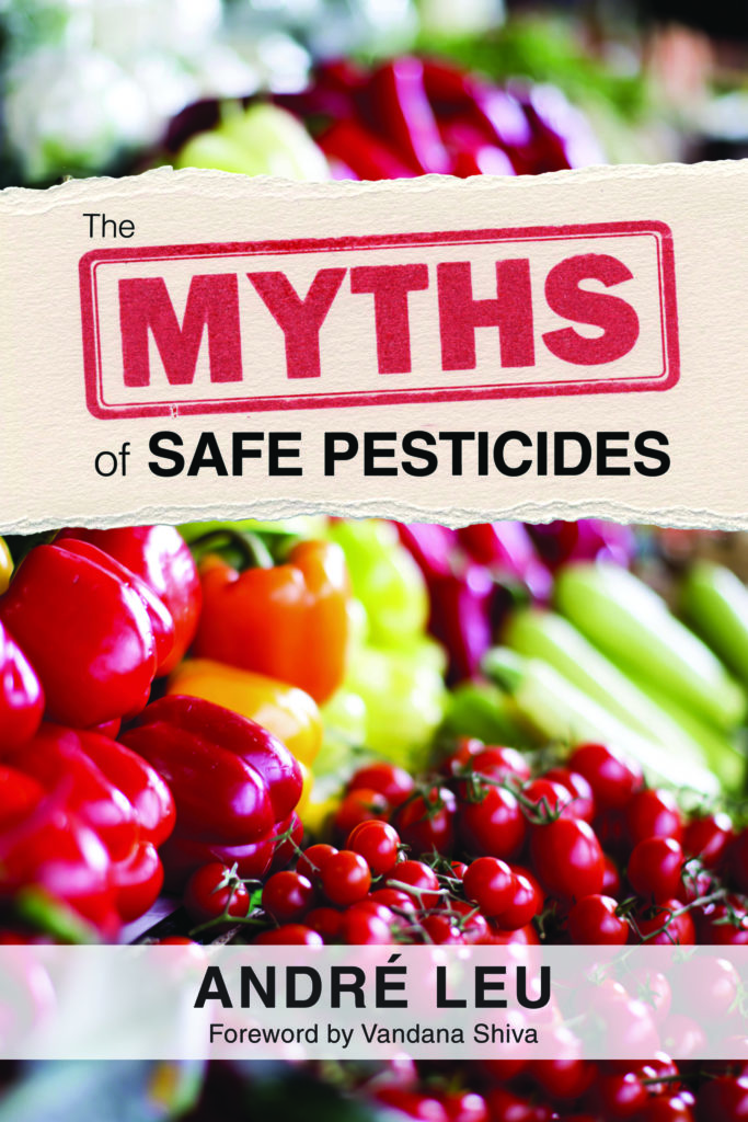 Front cover of the Myths of Safe Pesticides book