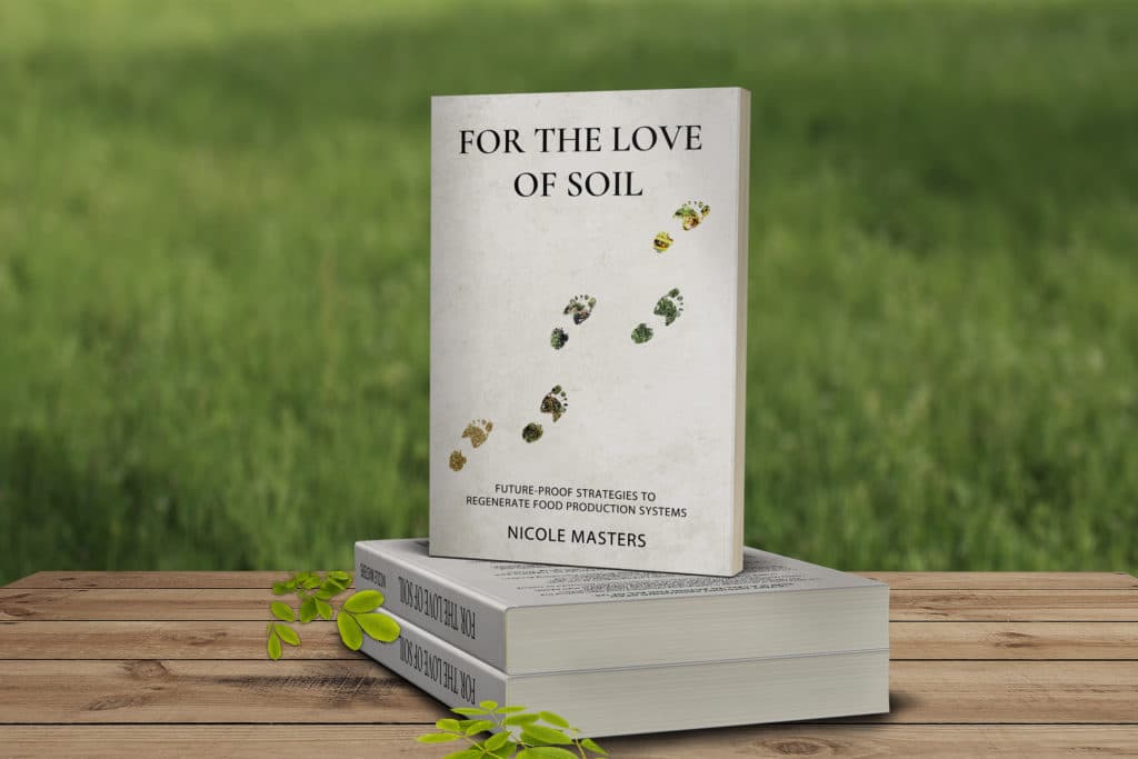 Book Cover: For the Love of Soil by Nicole Masters