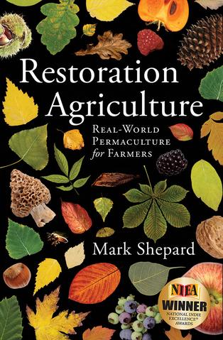 Cover image of the book Restoration Agriculture by Mark Shepard